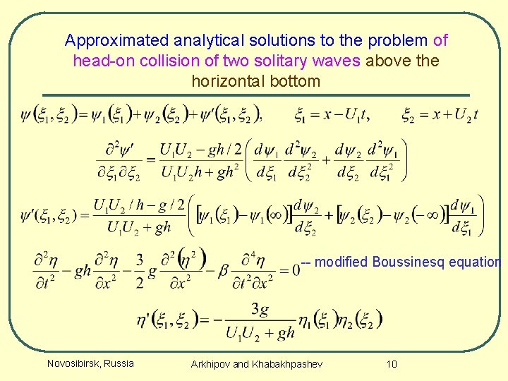 Approximated analytical solutions to the problem of head-on collision of two solitary waves above
