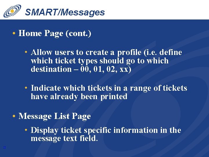 SMART/Messages • Home Page (cont. ) • Allow users to create a profile (i.