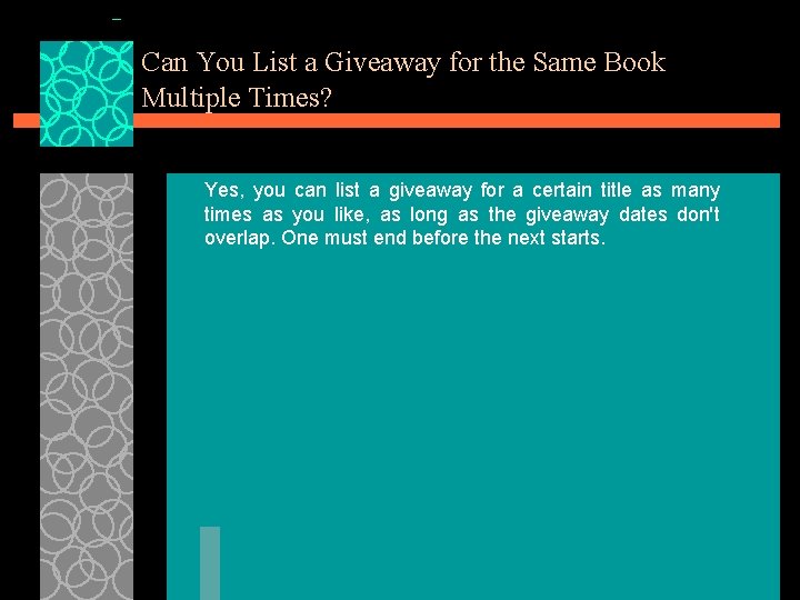 Can You List a Giveaway for the Same Book Multiple Times? Yes, you can