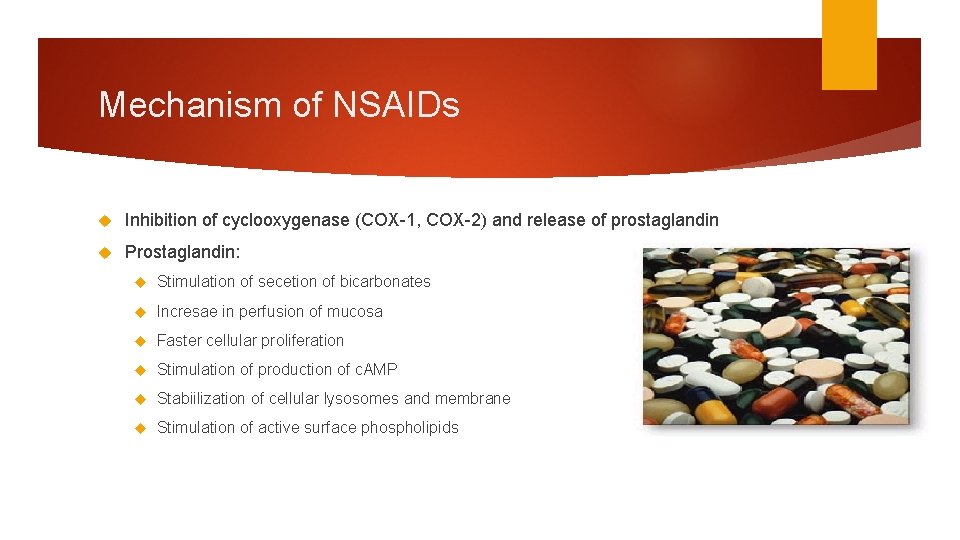 Mechanism of NSAIDs Inhibition of cyclooxygenase (COX-1, COX-2) and release of prostaglandin Prostaglandin: Stimulation Mechanism of NSAIDs Inhibition of cyclooxygenase (COX-1, COX-2) and release of prostaglandin Prostaglandin: Stimulation
