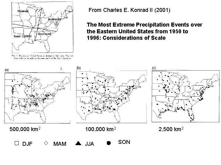 From Charles E. Konrad II (2001) The Most Extreme Precipitation Events over the Eastern