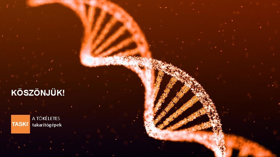 KÖSZÖNJÜK! A TÖKÉLETES takarítógépek 