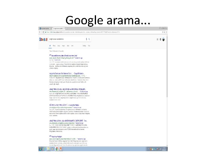 Google arama. . . 