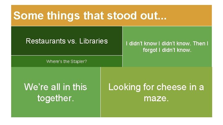 Some things that stood out. . . Restaurants vs. Libraries I didn’t know. Then