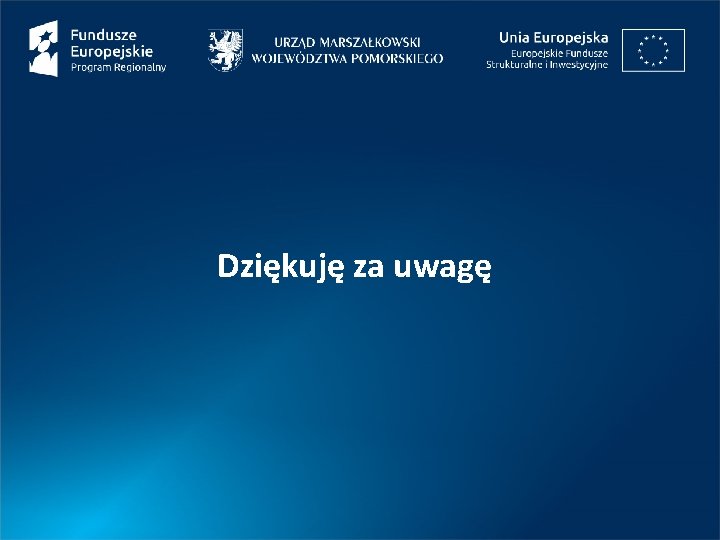 Dziękuję za uwagę 