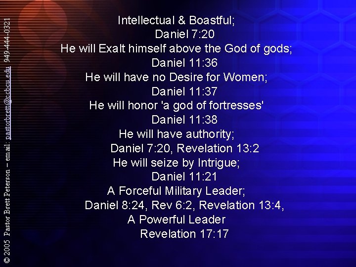 © 2005 Pastor Brett Peterson – email: pastorbrett@ccbcu. edu 949 -444 -0321 Intellectual &