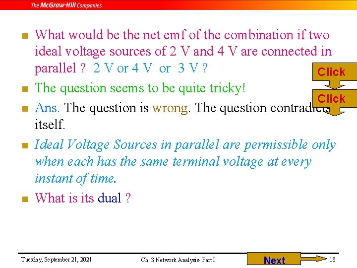 n n n What would be the net emf of the combination if two