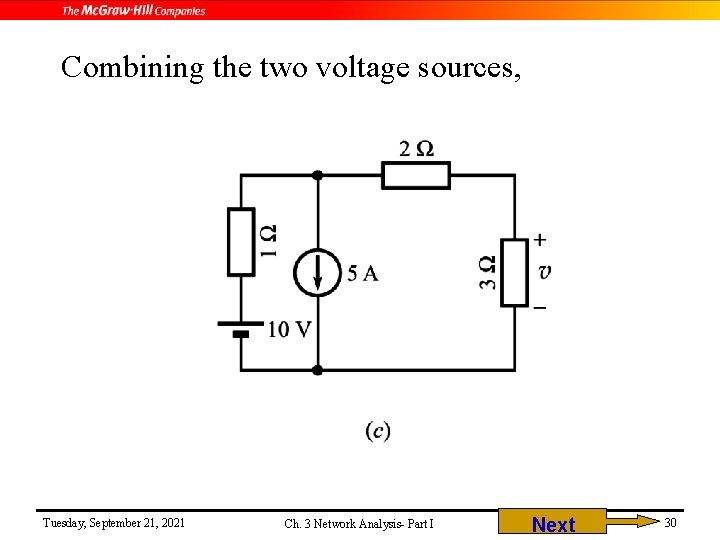 Combining the two voltage sources, Tuesday, September 21, 2021 Ch. 3 Network Analysis- Part