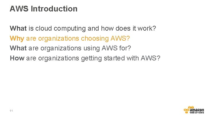 AWS Introduction What is cloud computing and how does it work? Why are organizations