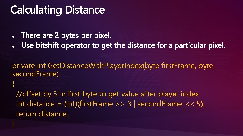 private int Get. Distance. With. Player. Index(byte first. Frame, byte second. Frame) { //offset