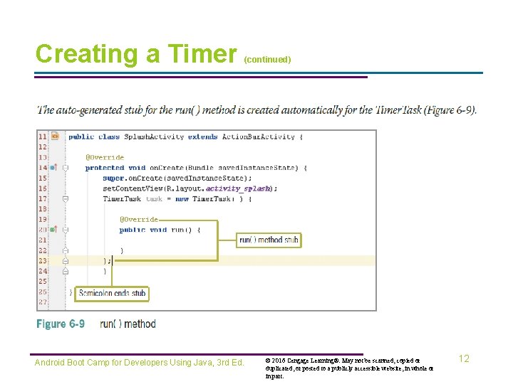 Creating a Timer Android Boot Camp for Developers Using Java, 3 rd Ed. (continued)