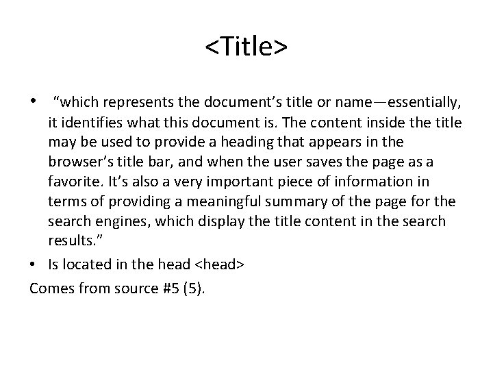 <Title> • “which represents the document’s title or name—essentially, it identifies what this document <Title> • “which represents the document’s title or name—essentially, it identifies what this document