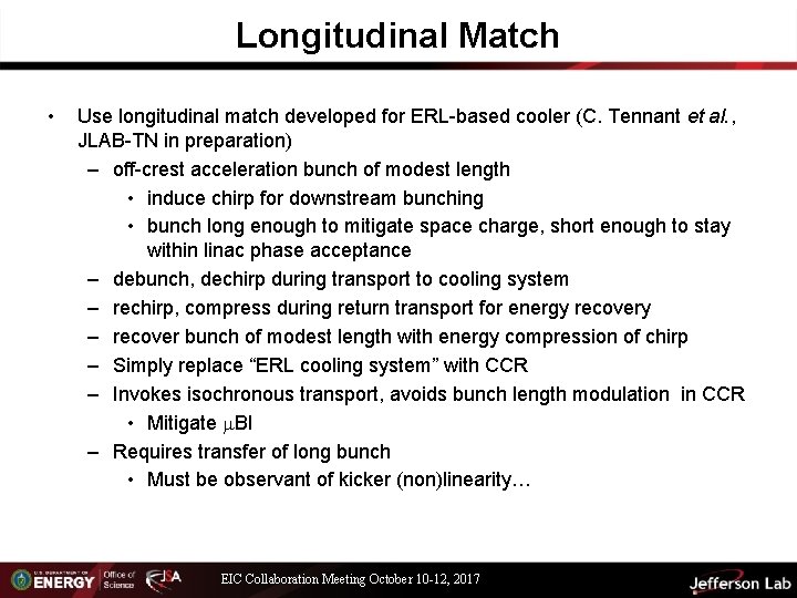 Longitudinal Match • Use longitudinal match developed for ERL-based cooler (C. Tennant et al.