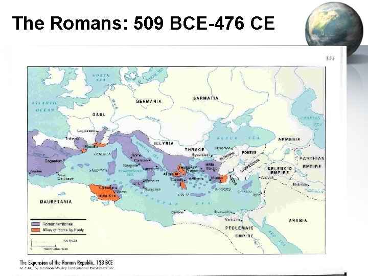 The Romans: 509 BCE-476 CE 