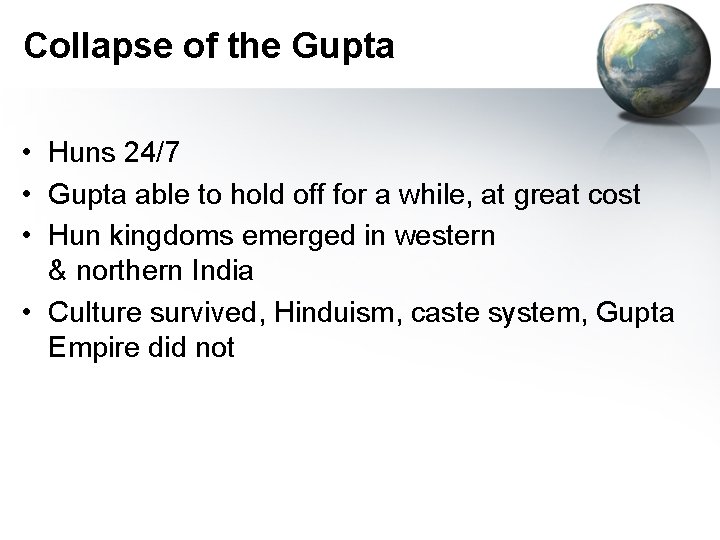 Collapse of the Gupta • Huns 24/7 • Gupta able to hold off for
