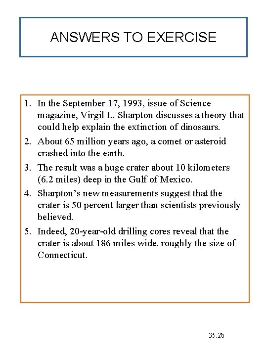 ANSWERS TO EXERCISE 1. In the September 17, 1993, issue of Science magazine, Virgil