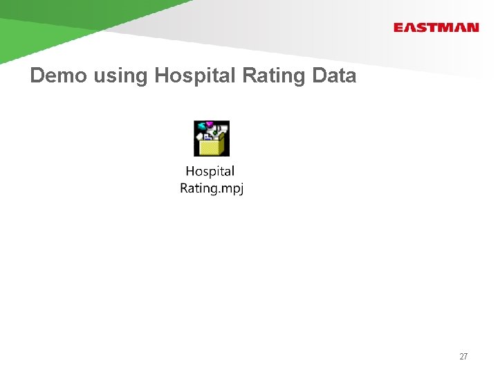 Demo using Hospital Rating Data 27 