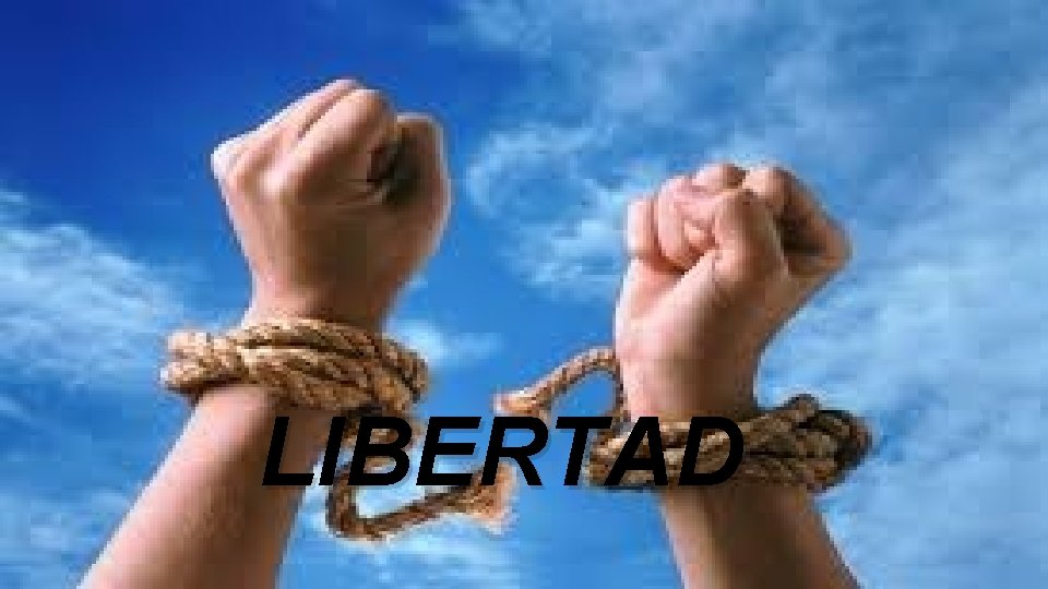 LIBERTAD 