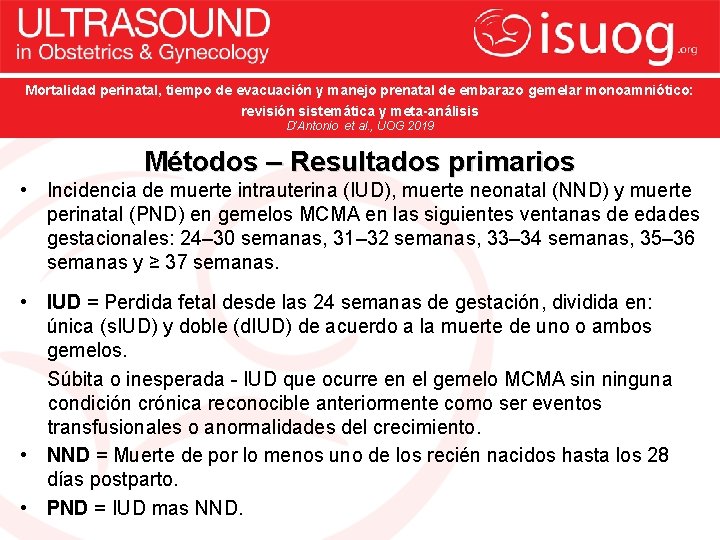 Mortalidad perinatal, tiempoand de evacuación y manejo de embarazo gemelar monoamniótico: Birth-weight discordance neonatal