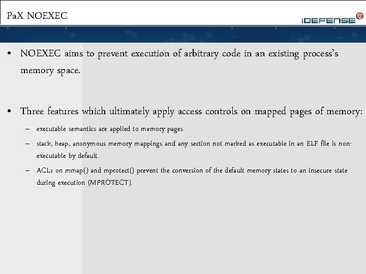 Pa. X NOEXEC • NOEXEC aims to prevent execution of arbitrary code in an