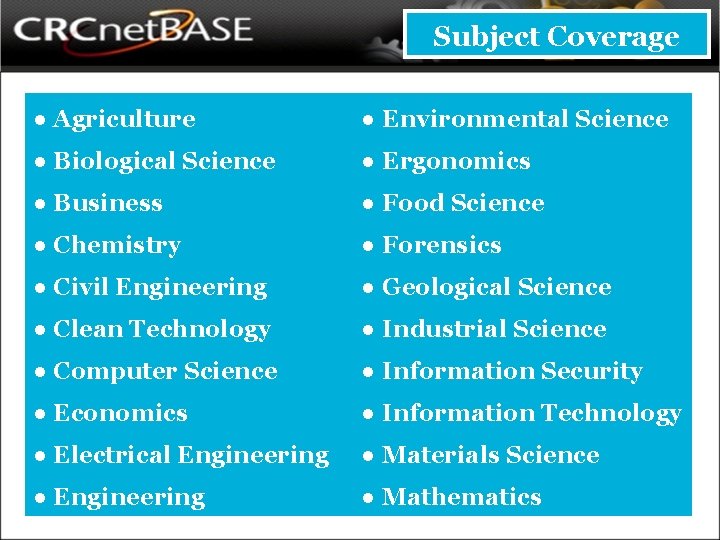 Subject Coverage ● Agriculture ● Environmental Science ● Biological Science ● Ergonomics ● Business