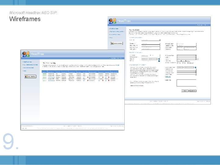 Microsoft Headtrax NEO SIP: Wireframes 9. 