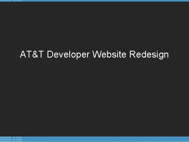 AT&T Developer Website Redesign 