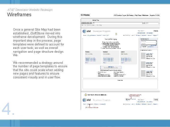 AT&T Developer Website Redesign: Wireframes Once a general Site Map had been established, i.