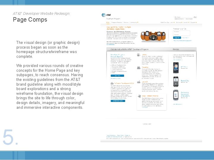 AT&T Developer Website Redesign: Page Comps The visual design (or graphic design) process began