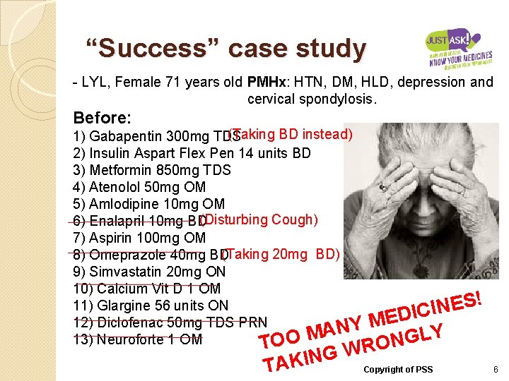 “Success” case study - LYL, Female 71 years old PMHx: HTN, DM, HLD, depression