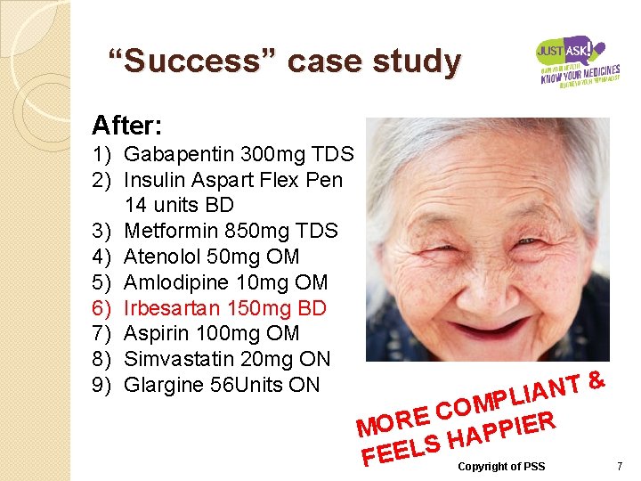 “Success” case study After: 1) Gabapentin 300 mg TDS 2) Insulin Aspart Flex Pen
