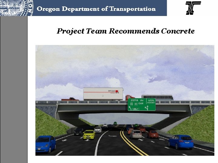 Project Team Recommends Concrete 
