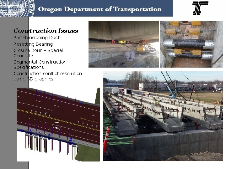 Construction Issues Post-tensioning Duct Resetting Bearing Closure pour – Special Concrete Segmental Construction Specifications