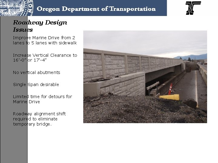 Roadway Design Issues Improve Marine Drive from 2 lanes to 5 lanes with sidewalk
