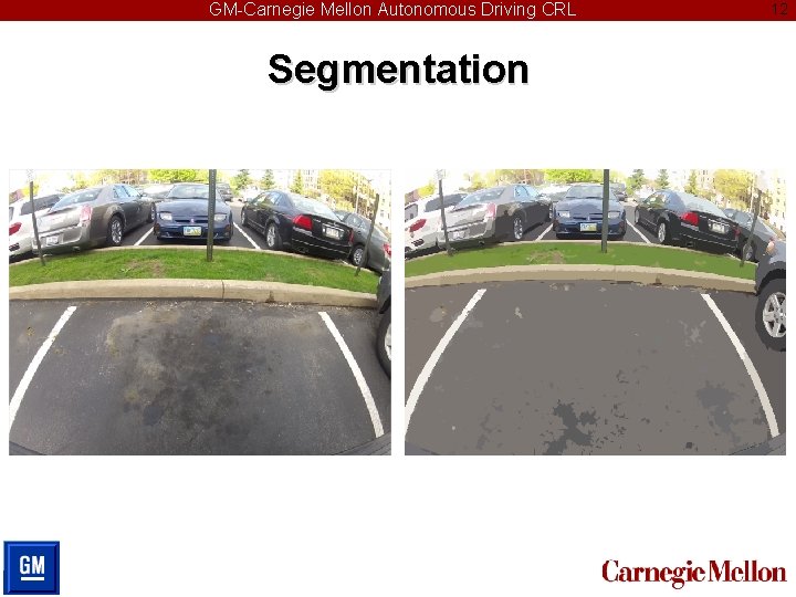 GM-Carnegie Mellon Autonomous Driving CRL Segmentation 12 