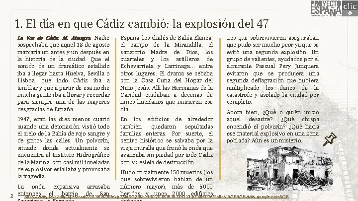 1. El día en que Cádiz cambió: la explosión del 47 La Voz de