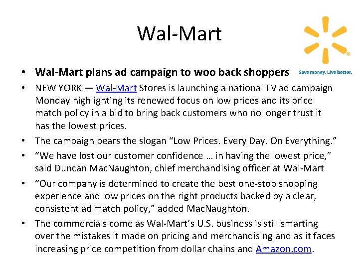Wal-Mart • Wal-Mart plans ad campaign to woo back shoppers • NEW YORK —