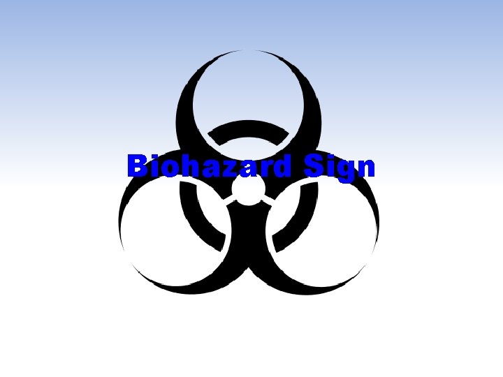 Biohazard Sign 