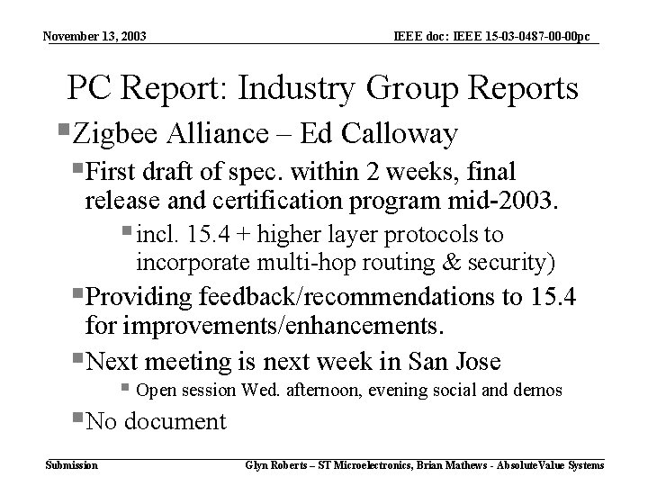 November 13, 2003 IEEE doc: IEEE 15 -03 -0487 -00 -00 pc PC Report: