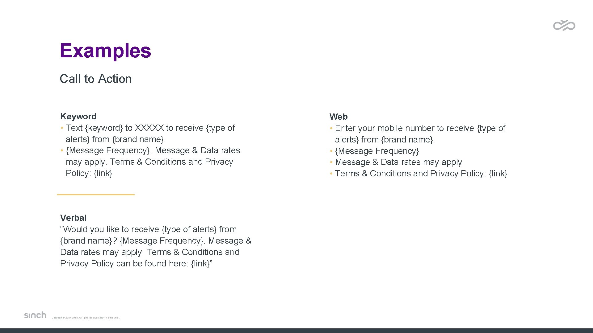 Examples Call to Action Keyword • Text {keyword} to XXXXX to receive {type of Examples Call to Action Keyword • Text {keyword} to XXXXX to receive {type of