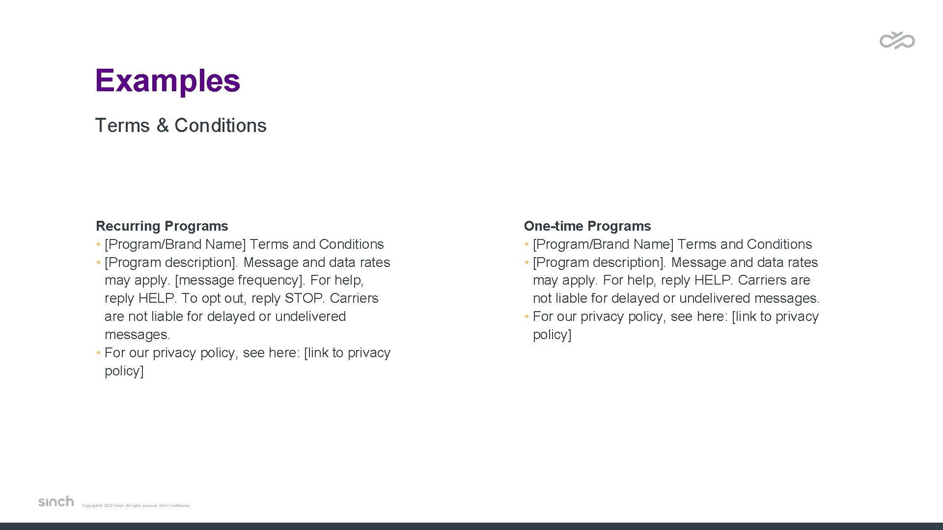 Examples Terms & Conditions Recurring Programs • [Program/Brand Name] Terms and Conditions • [Program