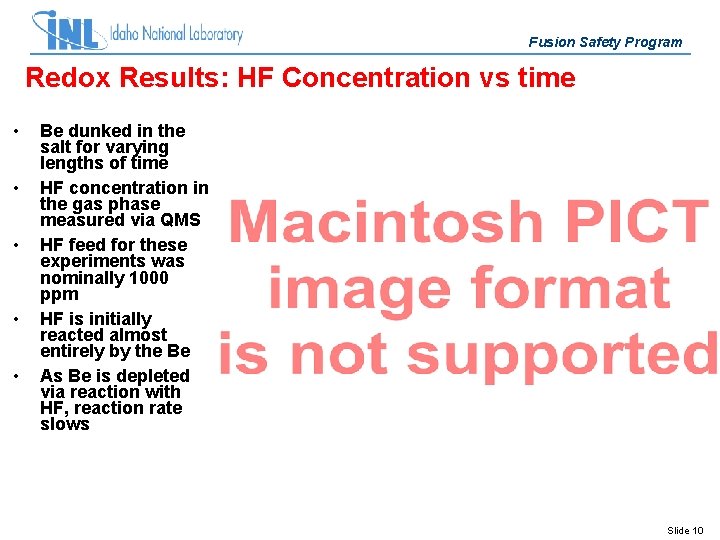 Fusion Safety Program Redox Results: HF Concentration vs time • • • Be dunked