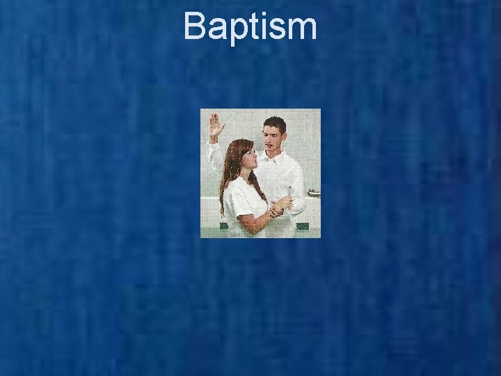 Baptism 