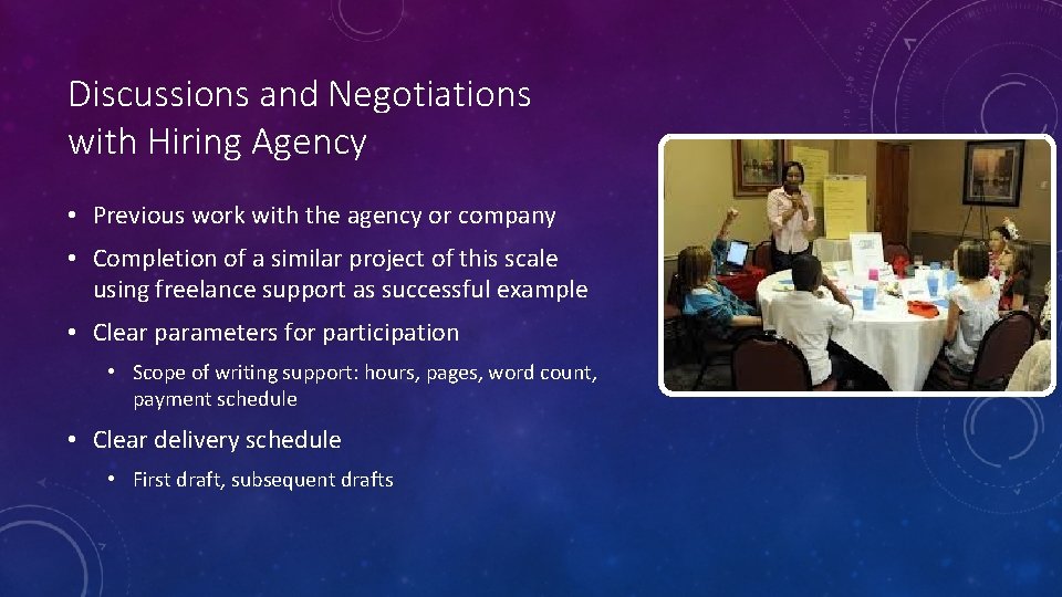 Discussions and Negotiations with Hiring Agency • Previous work with the agency or company