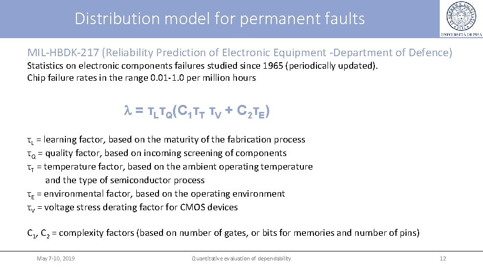 Distribution model for permanent faults MIL-HBDK-217 (Reliability Prediction of Electronic Equipment -Department of Defence)