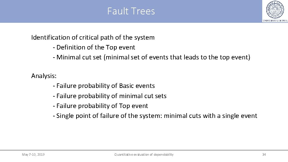 Fault Trees Identification of critical path of the system - Definition of the Top