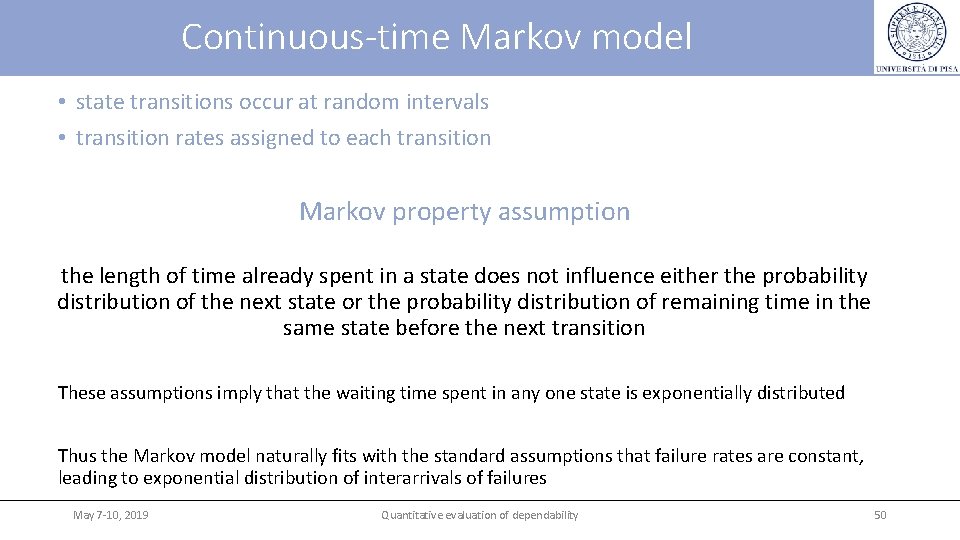 Continuous-time Markov model • state transitions occur at random intervals • transition rates assigned