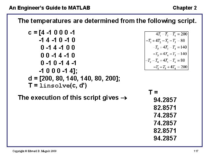 An Engineer’s Guide to MATLAB Chapter 2 The temperatures are determined from the following An Engineer’s Guide to MATLAB Chapter 2 The temperatures are determined from the following