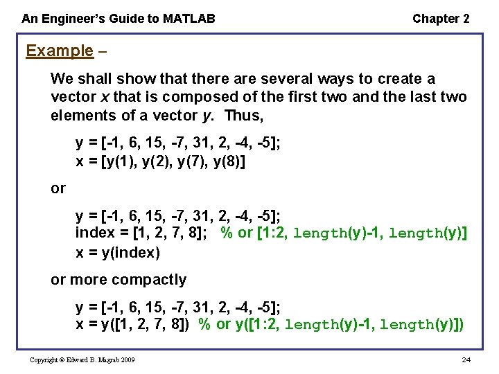 An Engineer’s Guide to MATLAB Chapter 2 Example – We shall show that there An Engineer’s Guide to MATLAB Chapter 2 Example – We shall show that there