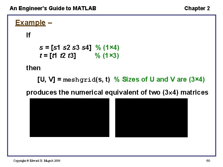 An Engineer’s Guide to MATLAB Chapter 2 Example – If s = [s 1 An Engineer’s Guide to MATLAB Chapter 2 Example – If s = [s 1